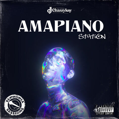 Amapiano Station (Euphoria Sessions)