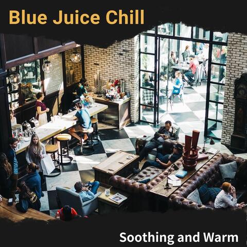 Soothing and Warm