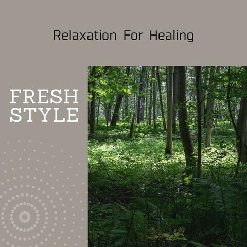 Relaxation For Healing