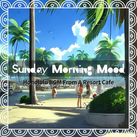Honolulu BGM From A Resort Cafe