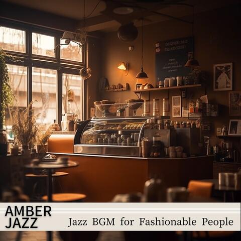 Jazz BGM for Fashionable People