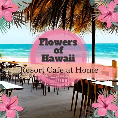 Resort Cafe at Home