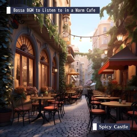 Bossa BGM to Listen to in a Warm Cafe