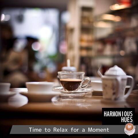 Time to Relax for a Moment