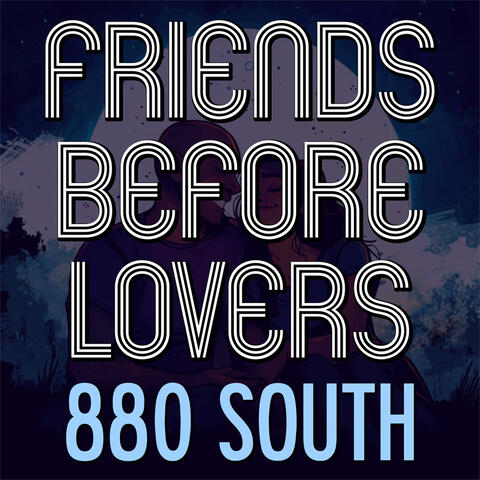 Friends Before Lovers