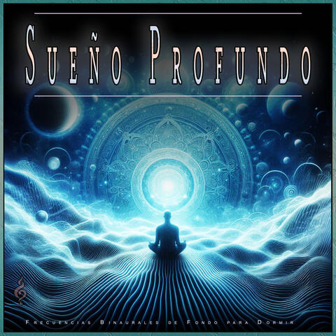Sueño Profundo: Frecuencias Binaurales de Fondo para Dormir