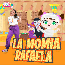 La Momia Rafaela