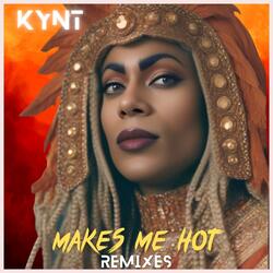 Makes Me Hot