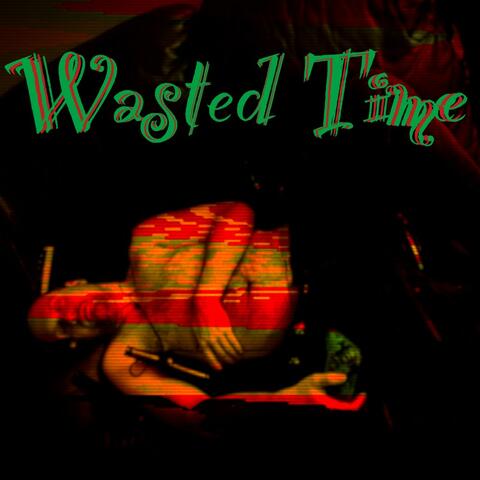 Wasted Time