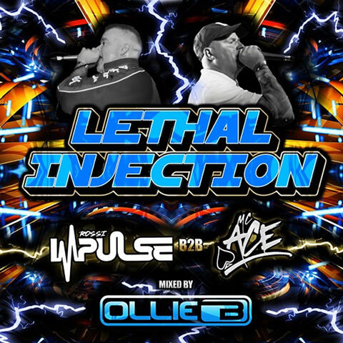 Lethal Injection (Ollie B & Impulse Studio Session)