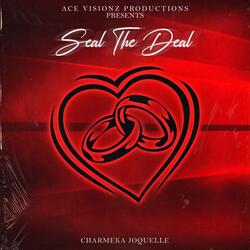 Seal The Deal