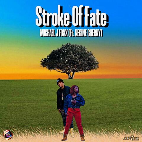 Stroke Of Fate