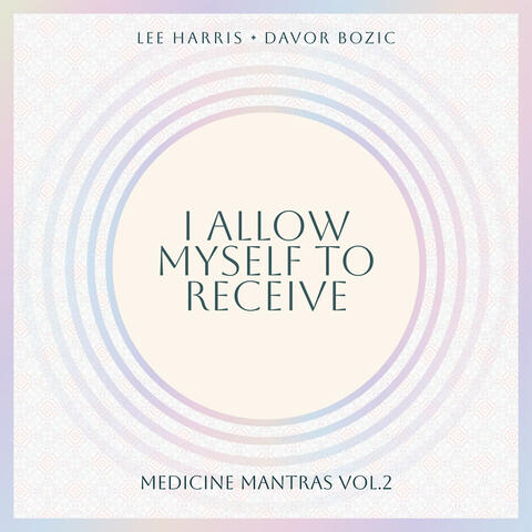I Allow Myself to Receive