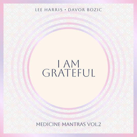 I Am Grateful