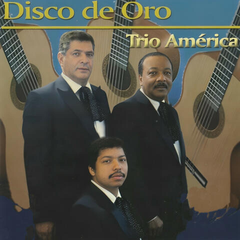 Disco de oro Trio América