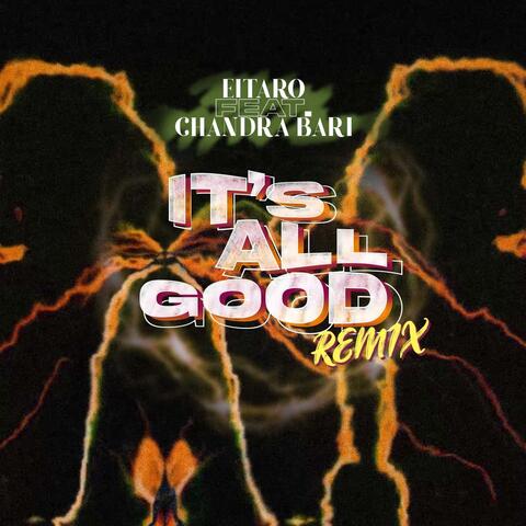 It's All Good