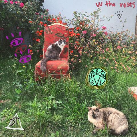 w the roses