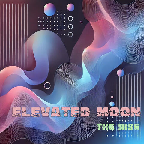 Elevated Moon