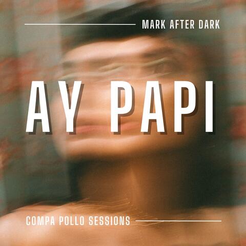Ay Papi