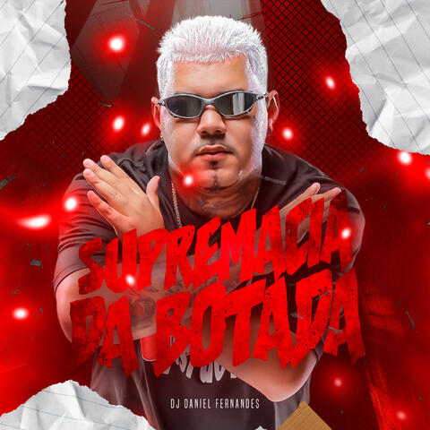 Supremacia Da Botada