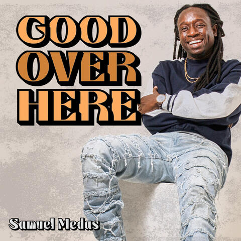 Good Over Here