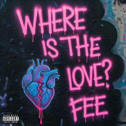 Where Is The Love?