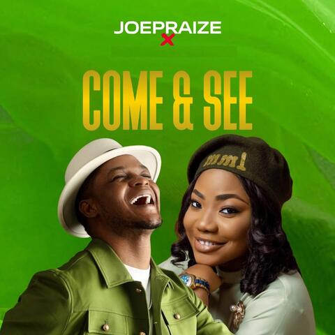 Come & See
