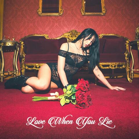 love when you lie