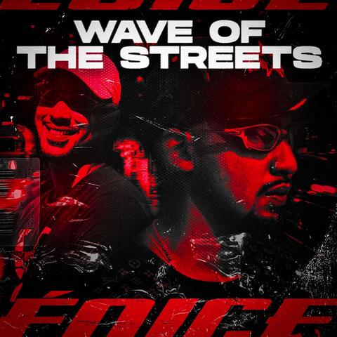 Wave of the Streets