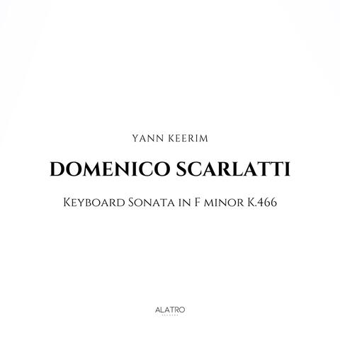 Keyboard Sonata in F Minor, K. 466