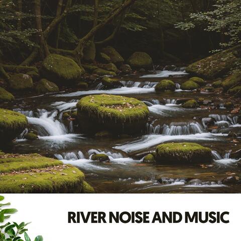 Rivers & Streams: Melodies of Tranquility