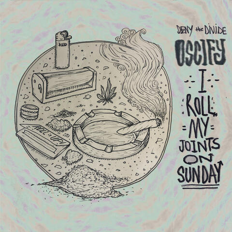 I Roll My Joints on Sunday