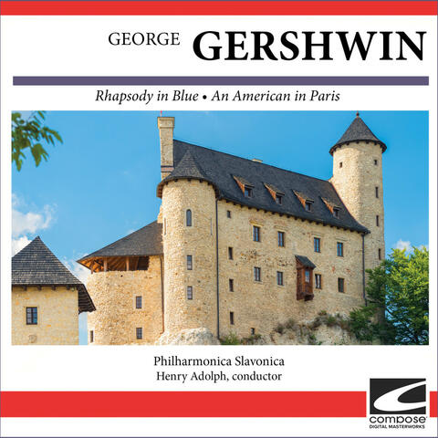 George Gershwin - Rhapsody in Blue - An American in Paris