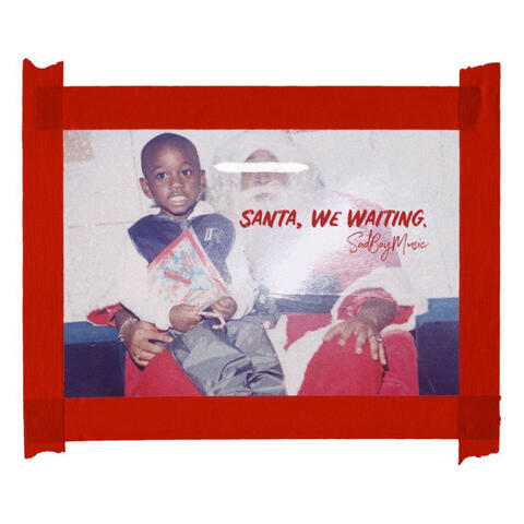 Santa, We Waiting