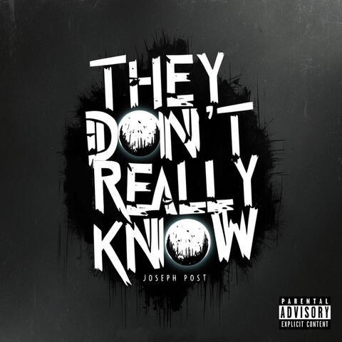 They Don't Really Know