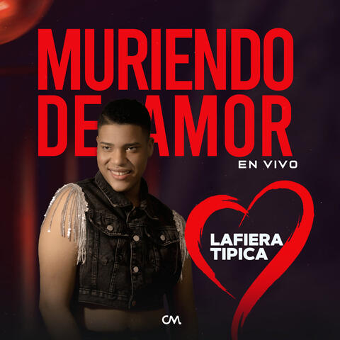 Muriendo De Amor