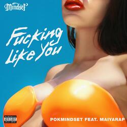 Fucking Like You