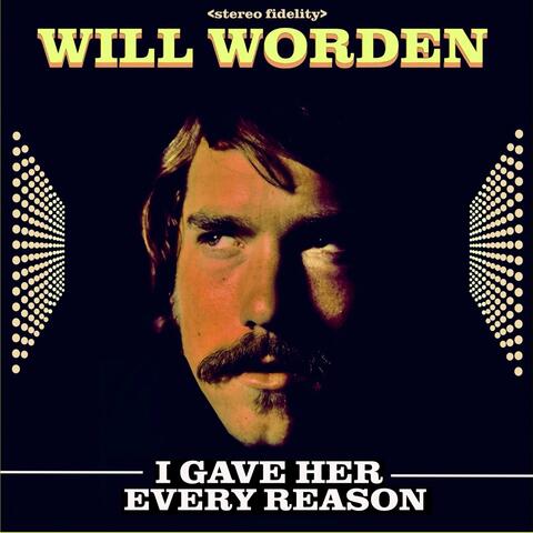 I Gave Her Every Reason