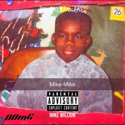 Mike Mike Intro