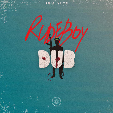 Rude Boy Dub