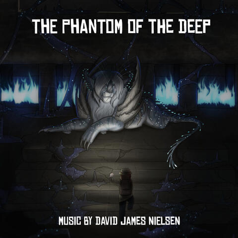 The Phantom of the Deep