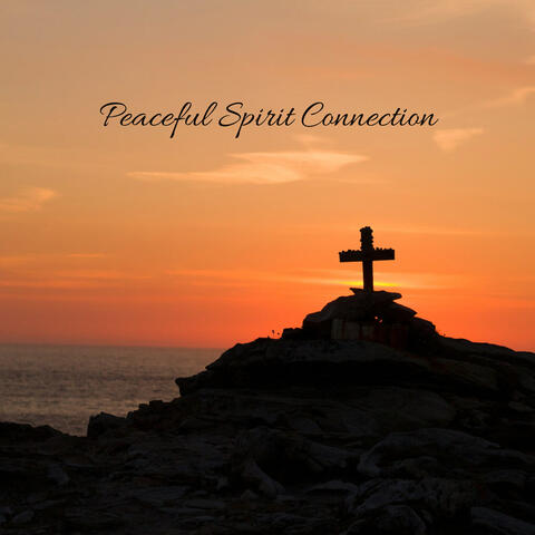 Peaceful Spirit Connection
