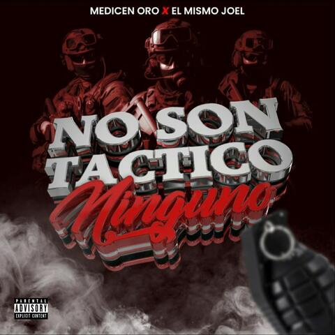 No Son Tactico Ninguno