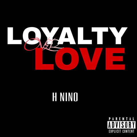 Loyalty Over Love