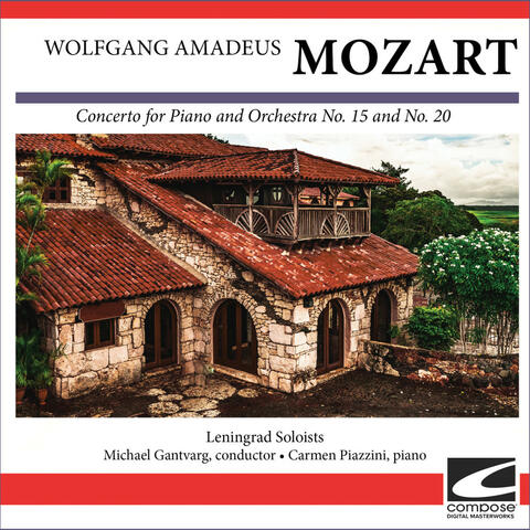 Wolfgang Amadeus Mozart - Concerto for Piano and Orchestra No. 15 and No. 20