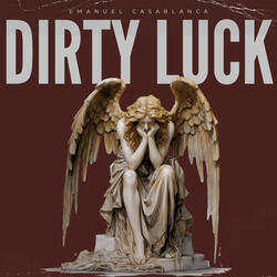 Dirty Luck