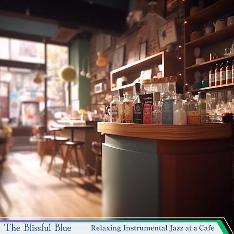 Relaxing Instrumental Jazz at a Cafe