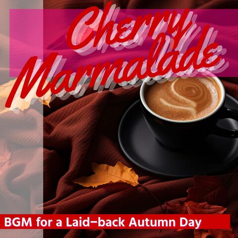 BGM for a Laid-back Autumn Day