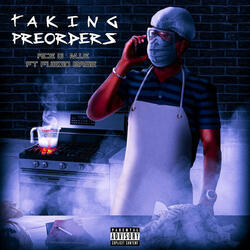 Taking Pre Orders