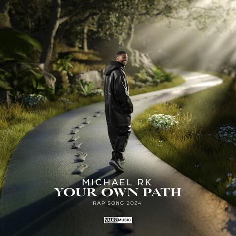 Your Own Path